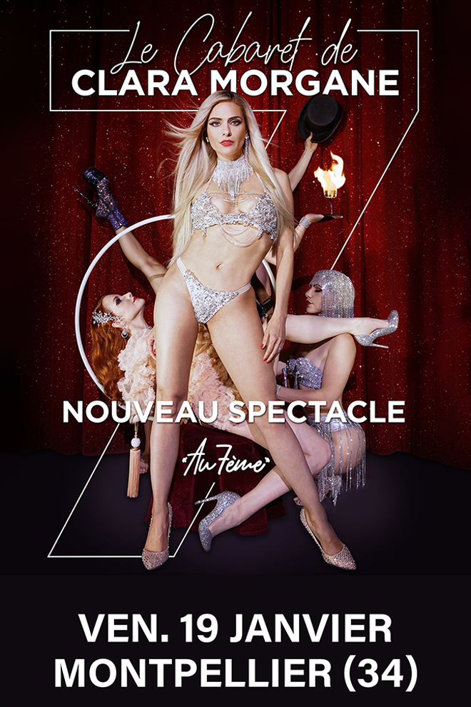 REPORTE - LE CABARET DE CLARA MORGANE - Corum Montpellier